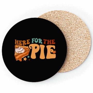 Discover Here For The Pie Cake Thanksgiving Coasters