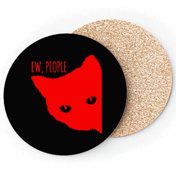 Discover Funny Cat Ew People Coasters