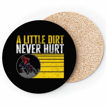 Discover Dirt Bike Coasters, A Little Dirt Never Hurt Coasters,