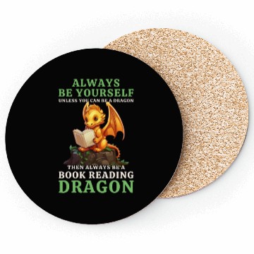 Discover "Always Be Yourself" - Book Reading Yellow Dragon Coasters