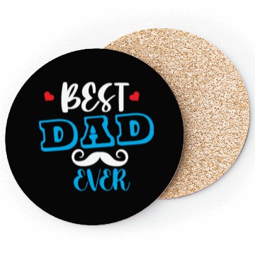 Discover Best dad ever Coasters