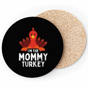 Discover I'm the Mommy Turkey Coasters