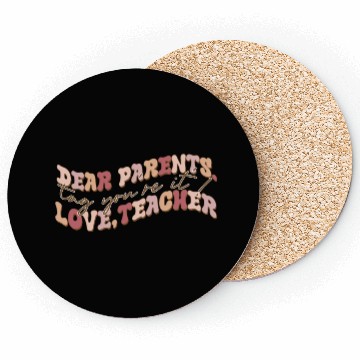 Discover Dear parents love teacher Coasters