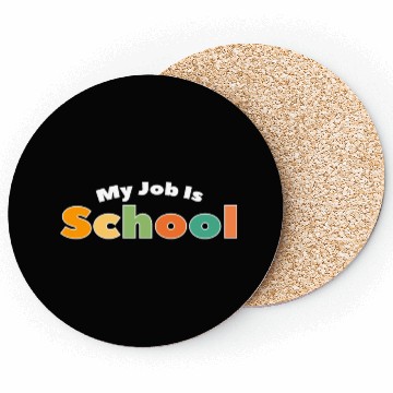 Discover My Job Is School Coasters