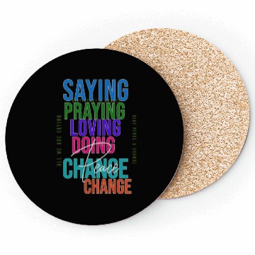 Discover Prayer and Change for Peace Coasters