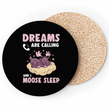 Discover Dreams Are Calling Youth Cute Moose Coasters
