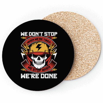 Discover Electrician Stop When We're Done Wiremen Worker Coasters