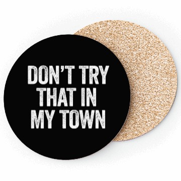 Discover Try That In A Small Town American Flag Eagle Coasters