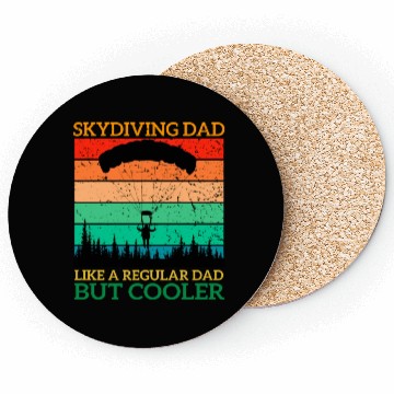 Discover Skydiving Dad Like A Regular Dad But Cooler Coasters