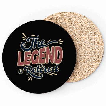 Discover This Legend is retired - retirement look Coasters