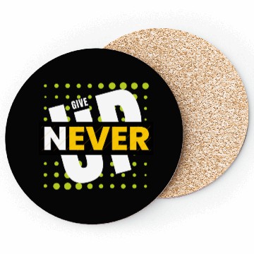 Discover never give up Coasters