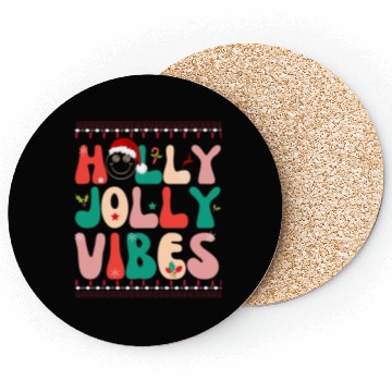 Discover Holly Jolly Vibes Coasters