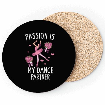Discover Ballet Ballerina Dance Dancer Dancing Ballet Gift Coasters