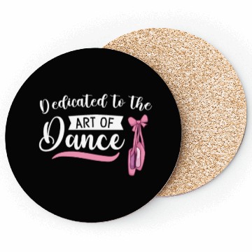 Discover Ballet Ballerina Dance Dancer Dancing Ballet Gift Coasters