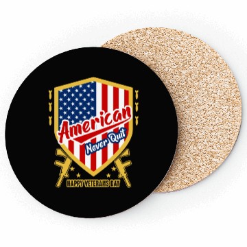 Discover American Never Quit Happy Veterans Day Coasters