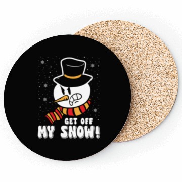Discover Snowman Angry Get Off my Snow Winter Season Coasters