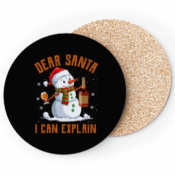 Discover Snowman Dear Santa I can Explain Funny Snow Coasters