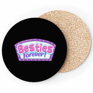 Discover Besties Forever Coasters