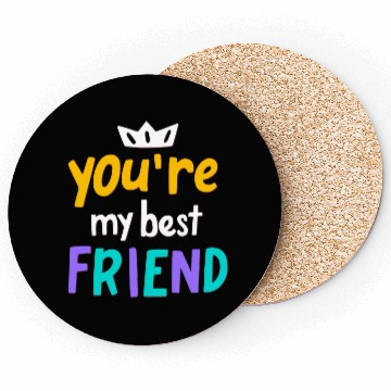 Discover You Are My Best Friend Coasters