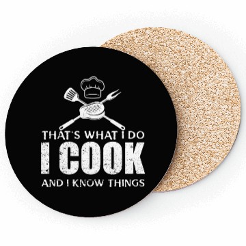 Discover Chef Cook Gifts I Cook I Know Things Coasters