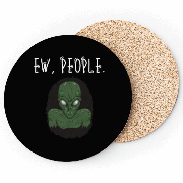 Discover Ew People Scary Alien Shape Coasters