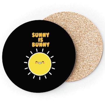 Discover sunny is bunny Coasters