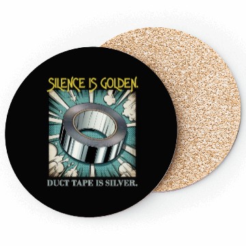 Discover Hilarious Silence is Golden Coasters
