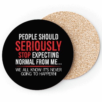 Discover people should seriously stop expecting normal Coasters