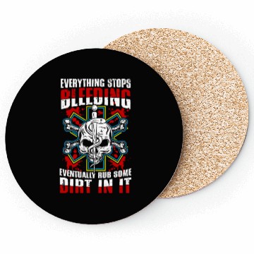 Discover Everything stops bleeding | medical emergency Coasters
