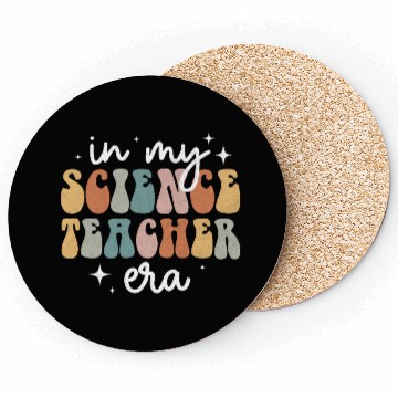 Discover In My Science Teacher Era Appreciation Teacher Coasters