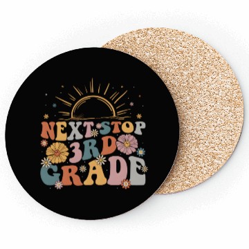 Discover Next Stop 3Rd Grade Graduation To First Grade Back Coasters