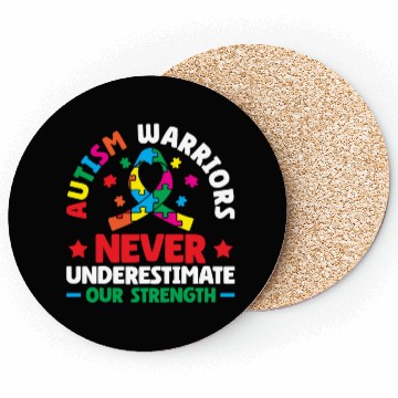 Discover Autism Warriors Never Underestimate Our Strength Coasters