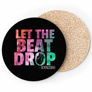 Discover Doctor Nurse Let The Beat Drop Adenosine Coasters