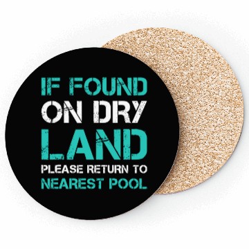 Discover Funny Swim If Found On Dry Land Return To Nearest Coasters