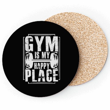 Discover Gym is my happy place Coasters
