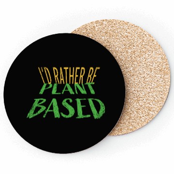 Discover I d rather be plant based vegetarian lifestyle Coasters