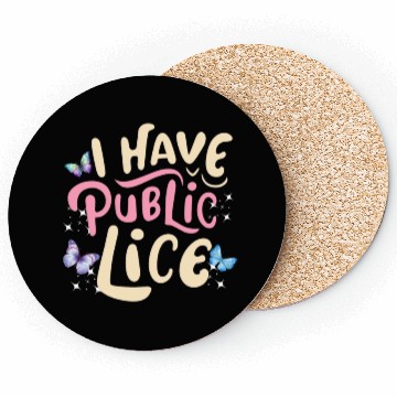 Discover I Have Pubic Lice Coasters