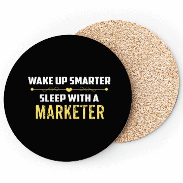 Discover Wake Up Smarter Sleep With A MARKETER Coasters