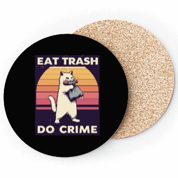 Discover Eat Trash Do Crime street cat Coasters