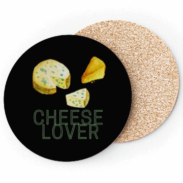 Discover Cheese lover day good time holiday simple life Coasters