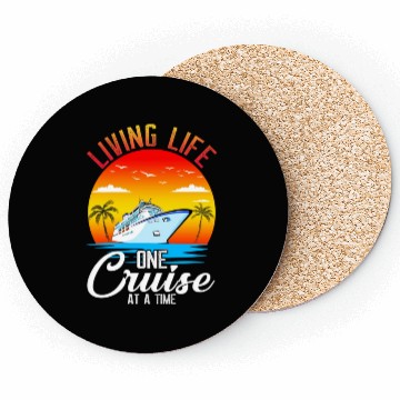 Discover Living Life One Cruise At A Time Funny Cruise Coasters