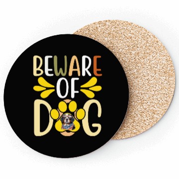 Discover Beware Of Dog Coasters