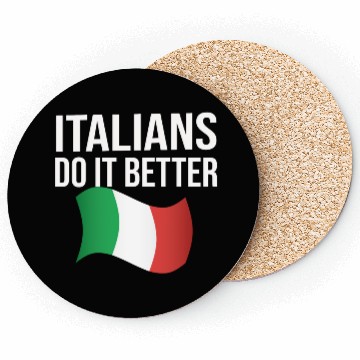 Discover Italians do it better Coasters