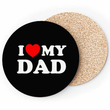 Discover I love (heart) my dad Coasters