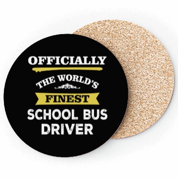 Discover The World's Finest School Bus Driver Coasters