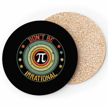 Discover Don't Be Irrational Pi Day Math Symbol Retro Coasters