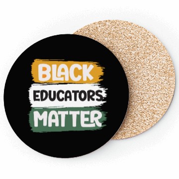 Discover Black Educators Matter African History Teacher Men Coasters