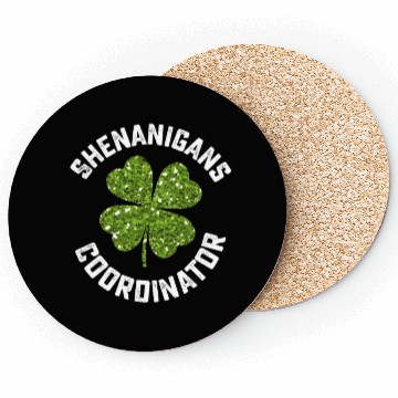 Discover Shenanigans Coordinator Funny St Patrick's Day Coasters