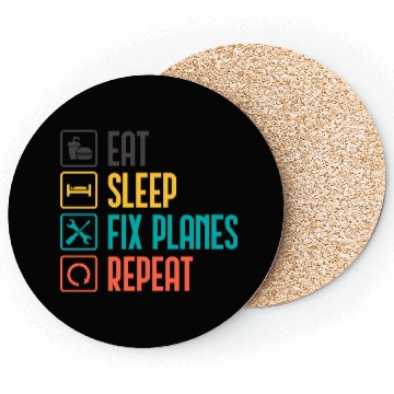 Discover Eat Sleep Fix Planes Repeat Aircraft Mechanic Coasters