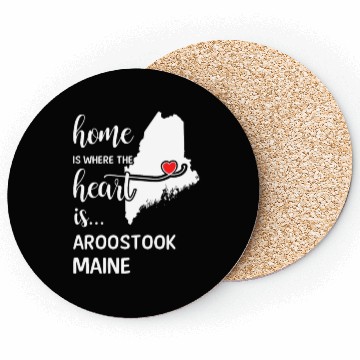 Discover Aroostook County Maine Is Where My Heart Is Gift Coasters